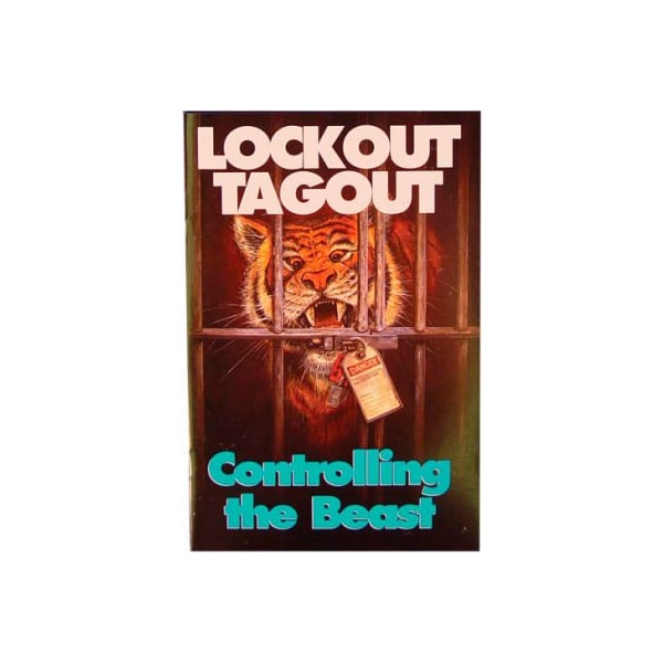 Safety Handbook - Lockout Tagout Controlling The Beast